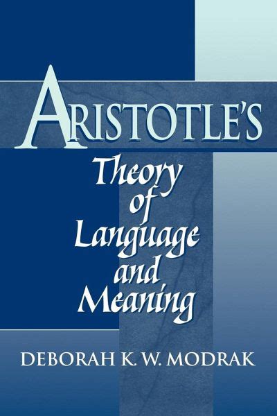 aristotles theory of language and meaning Doc