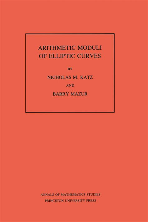 arithmetic moduli of elliptic curves arithmetic moduli of elliptic curves Reader