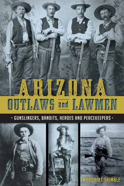 arizona outlaws and lawmen true crime Reader