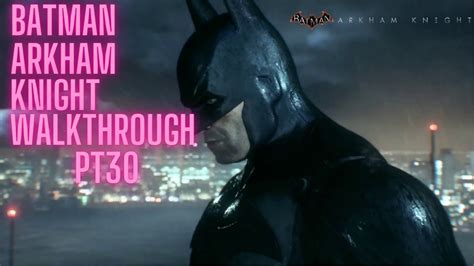 Arkaham Knight Walkthrough