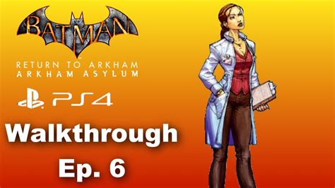 Arkham Asylum Ps4 Walkthrough Dr Young S Notes