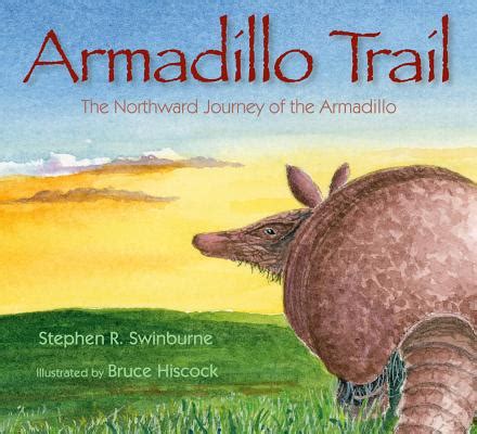 armadillo trail the northward journey of the armadillo PDF