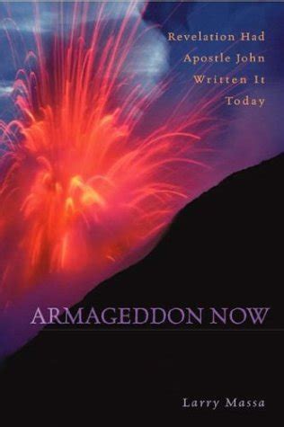 armageddon now revelation had apostle john written it today PDF