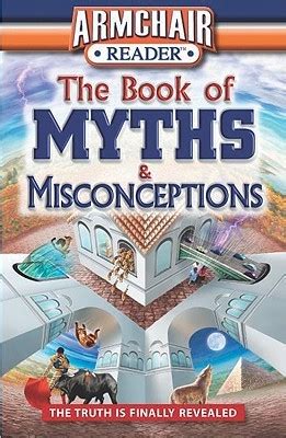 armchair reader the book of myths and misconceptions Epub