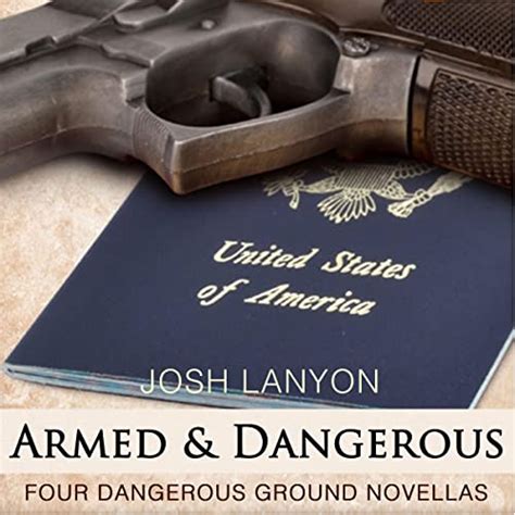 armed and dangerous four dangerous ground novellas volume 1 Kindle Editon