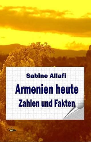 armenien heute zahlen sabine allafi Kindle Editon