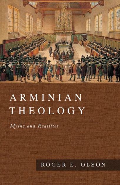 arminian theology myths and realities Kindle Editon