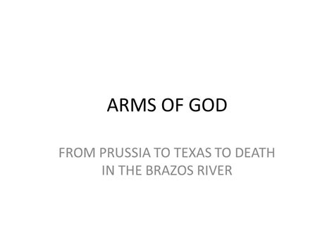 arms of god from prussia to texas to death in the brazos river PDF