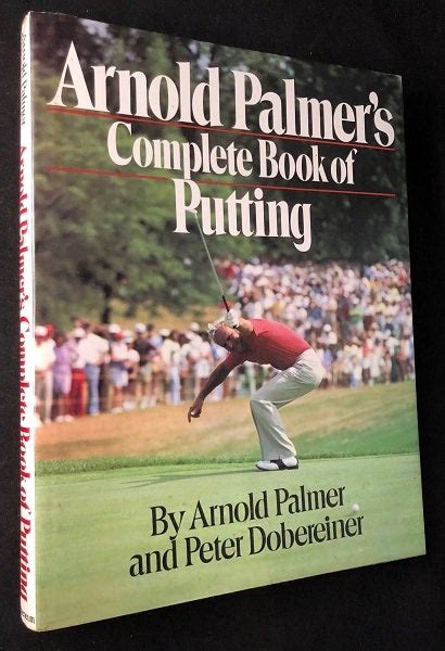 arnold palmers complete book of putting Doc