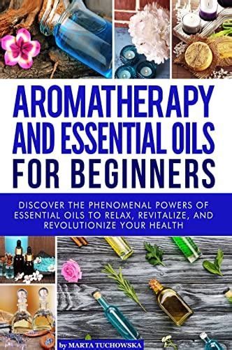 aromatherapy essential oils beginners revolutionize PDF