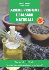 aromi profumi e balsami naturali aromi profumi e balsami naturali PDF