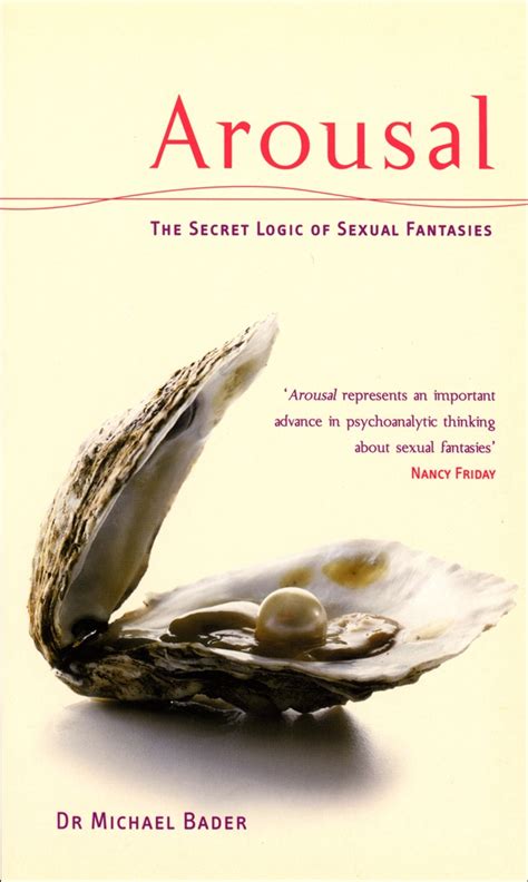 arousal the secret logic of sexual fantasies Doc