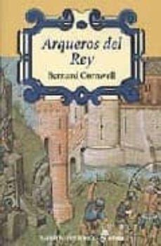 arqueros del rey i narrativas historicas Reader