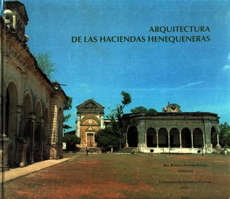 arquitectura de las haciendas henequeneras Doc