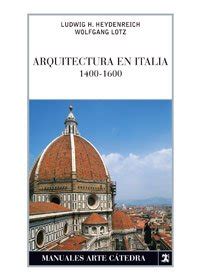 arquitectura en italia 1400 1600 manuales arte catedra Reader