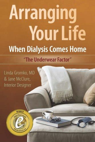 arranging your life when dialysis comes home volume 1 Reader