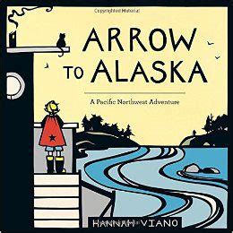 arrow to alaska a pacific northwest adventure PDF
