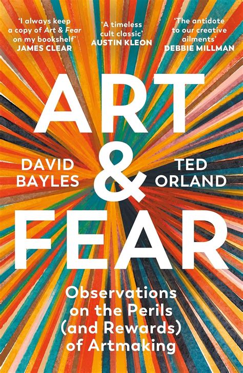 art and fear observations on the perils and rewards of artmaking Doc