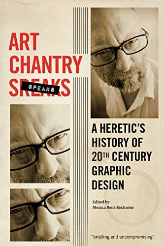 art chantry speaks a heretics history of 20th century graphic design Doc