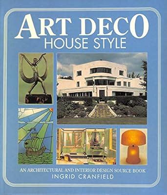 art deco house styledesign source book Kindle Editon