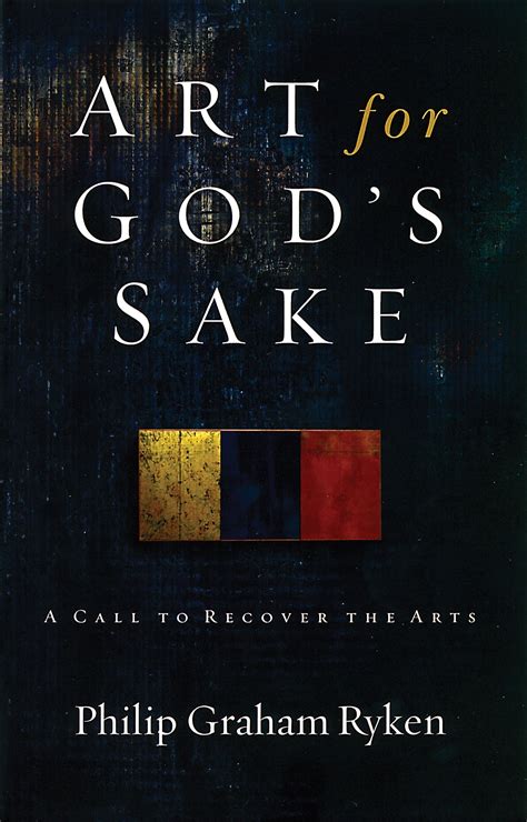 art for gods sake a call to recover the arts Kindle Editon