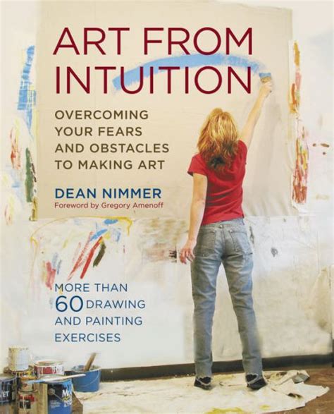 art from intuition overcoming your fears and obstacles to making art Reader