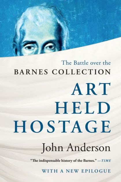 art held hostage the battle over the barnes collection Epub