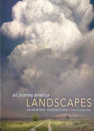 art journey america landscapes 89 painters perspectives Reader