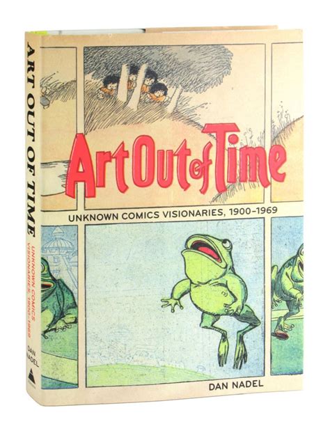 art out of time unknown comics visionaries 1900 1969 Kindle Editon