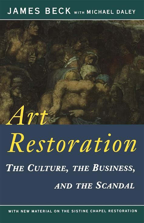 art restoration the culture the business and the scandal Kindle Editon