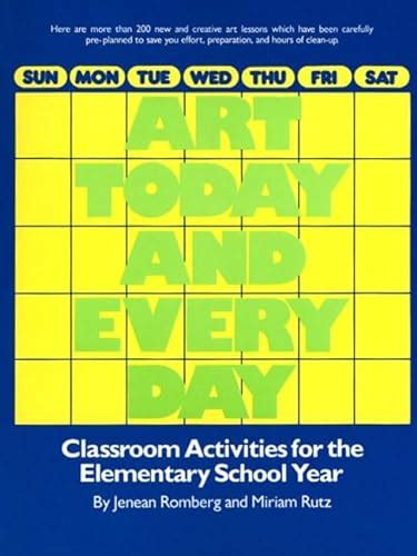 art today and everyday classroom activities for the elementary school year PDF