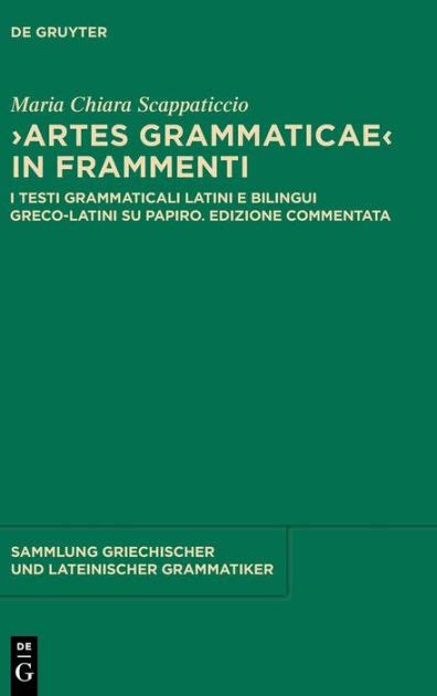 artes grammaticae frammenti grammaticali greco latini PDF