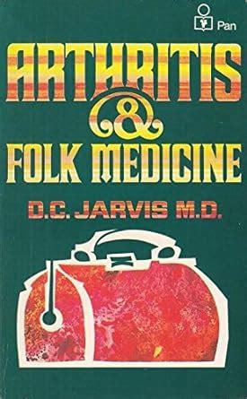 arthritis and folk medicine almanac of natural health care Doc