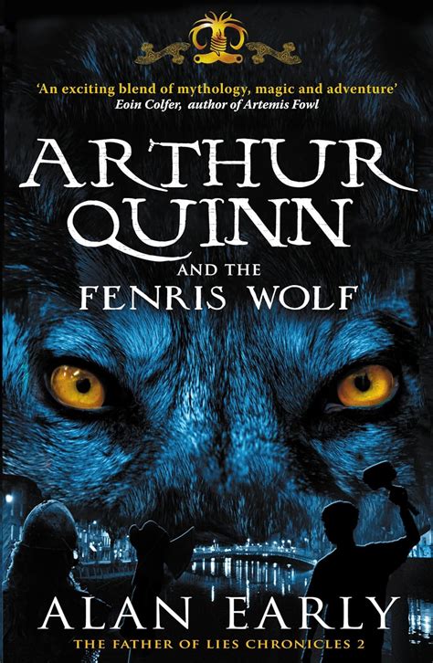 arthur quinn and the fenris wolf the father of lies chronicles Reader