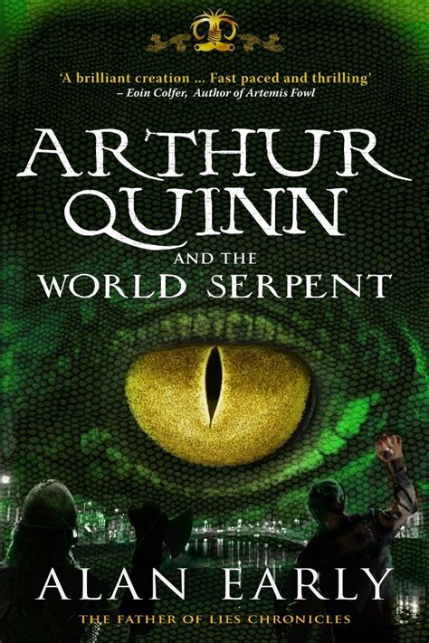arthur quinn and the world serpent the father of lies chronicles PDF