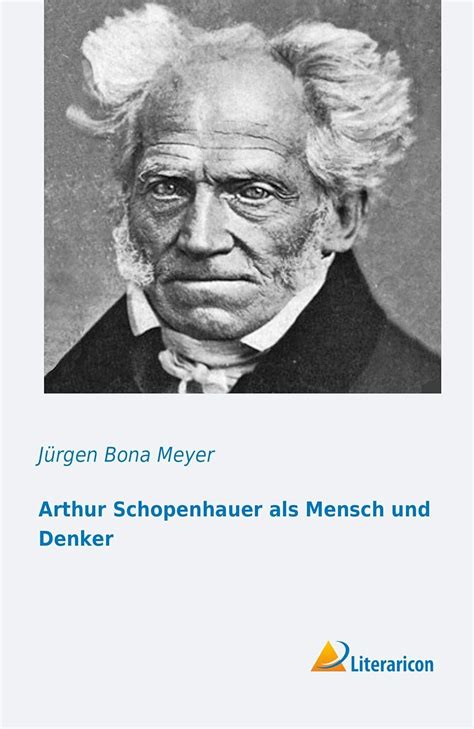 arthur schopenhauer als mensch denker Doc