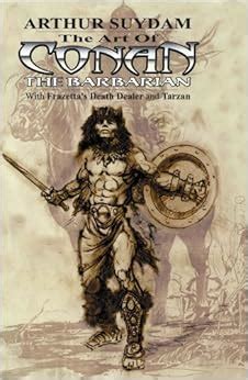 arthur suydam the art of the barbarian volume 1 v 1 Doc