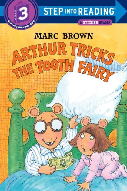 arthur tricks the tooth fairy step into reading step 3 Reader