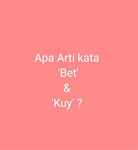 arti kata bets