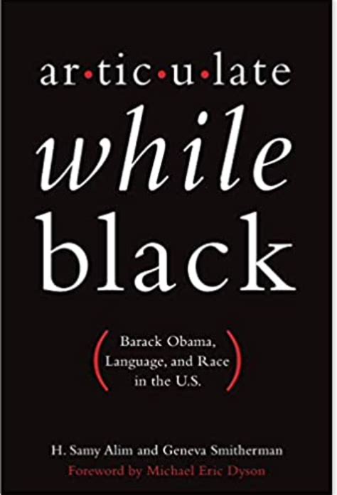 articulate while black barack obama language and race in the u s Kindle Editon