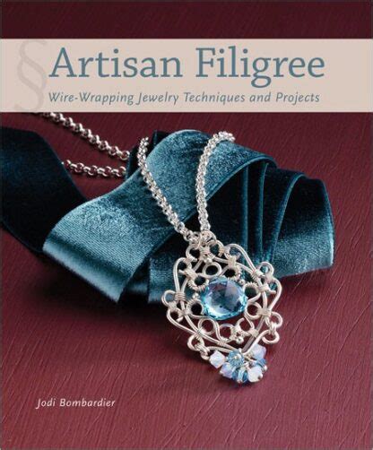 artisan filigree wire wrapping jewelry techniques and projects Kindle Editon
