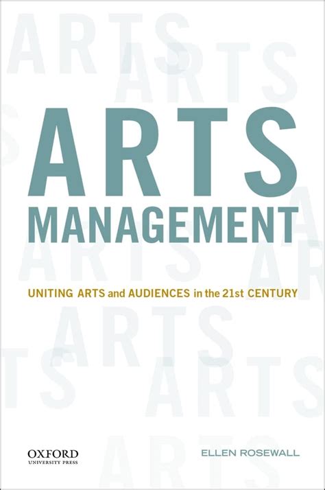 arts management uniting arts and audiences in the 21st century Reader