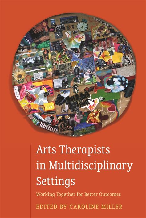 arts therapists multidisciplinary settings together Reader