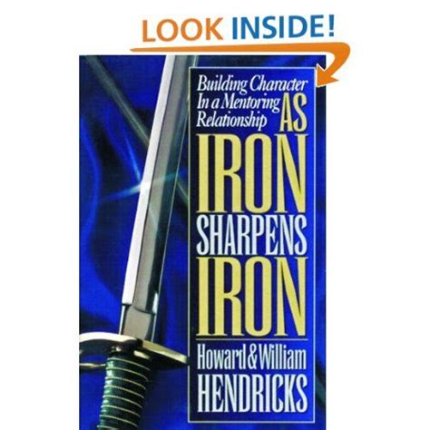 as iron sharpens iron building character in a mentoring relationship Doc