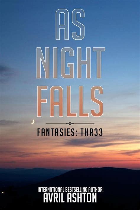 as night falls fantasies thr33 book 2 Kindle Editon