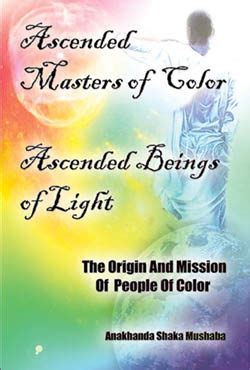 ascended masters of color ascended beings of light the origin and mission of people of color Epub