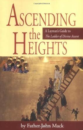 ascending the heights a laymans guide to the ladder of divine ascent Epub