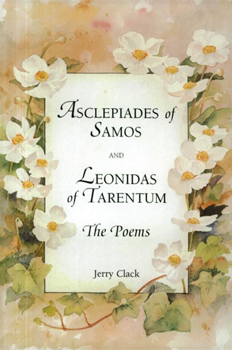 asclepiades of samos and leonidas of tarentum the poems Doc