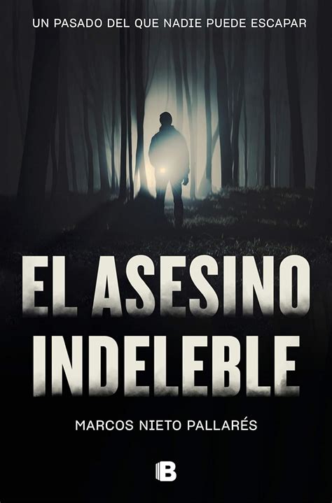 asesino indeleble spanish marcos pallar? Kindle Editon