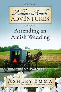 ashleys amish adventure and an amish wedding Epub